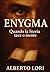 Enygma, quando la Storia ta...