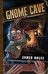 Gnome Cave