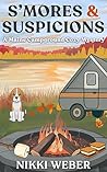 S'mores & Suspicions by Nikki Weber