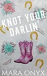 Knot Your Darlin'...