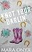 Knot Your Darlin' by Mara Onyx Knot Your Darlin' by Mara Onyx