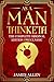 As a Man Thinketh