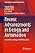 Recent Advancements in Design and Automation by Yogesh Singh
