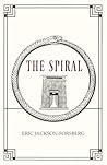 The Spiral by Eric Jackson-forsberg