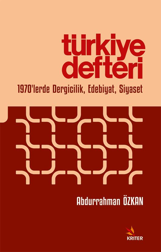 Türkiye Defteri: 1970’lerde Dergicilik, Edebiyat, Siyaset
