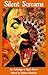 Silent Screams: An Antholog...