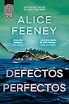 Defectos perfectos by Alice Feeney