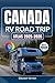 CANADA RV ROAD TRIP ATLAS 2...