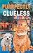 Purrfectly Clueless