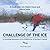 Challenge of the Ice by Fred Nelson Challenge of the Ice by Fred Nelson