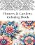 Flowers & Gardens Coloring ...