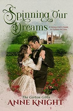 Spinning Our Dreams (The Girton Girls #.5)