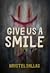 Give Us A Smile by Krystel Dallas