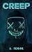Creep: A Spicy, Taboo Halloween Novella