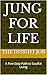 Jung for Life by The Insight Job
