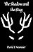 The Shadow and the Stag