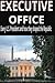 Executive Office: Every U.S...