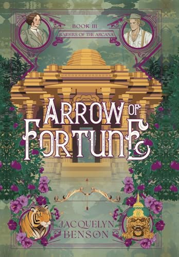 Arrow of Fortune (Raiders of the Arcana, #3)