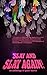 Slay and Slay Again!: An an...