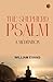 The Shepherd Psalm: A Medit...