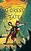The Forest of Fate: A Tale of Adventure, Romance, and Forgiveness