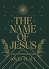 The Name of Jesus...