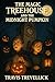 The Magic Treehouse and the Midnight Pumpkin by Travis Trevellick