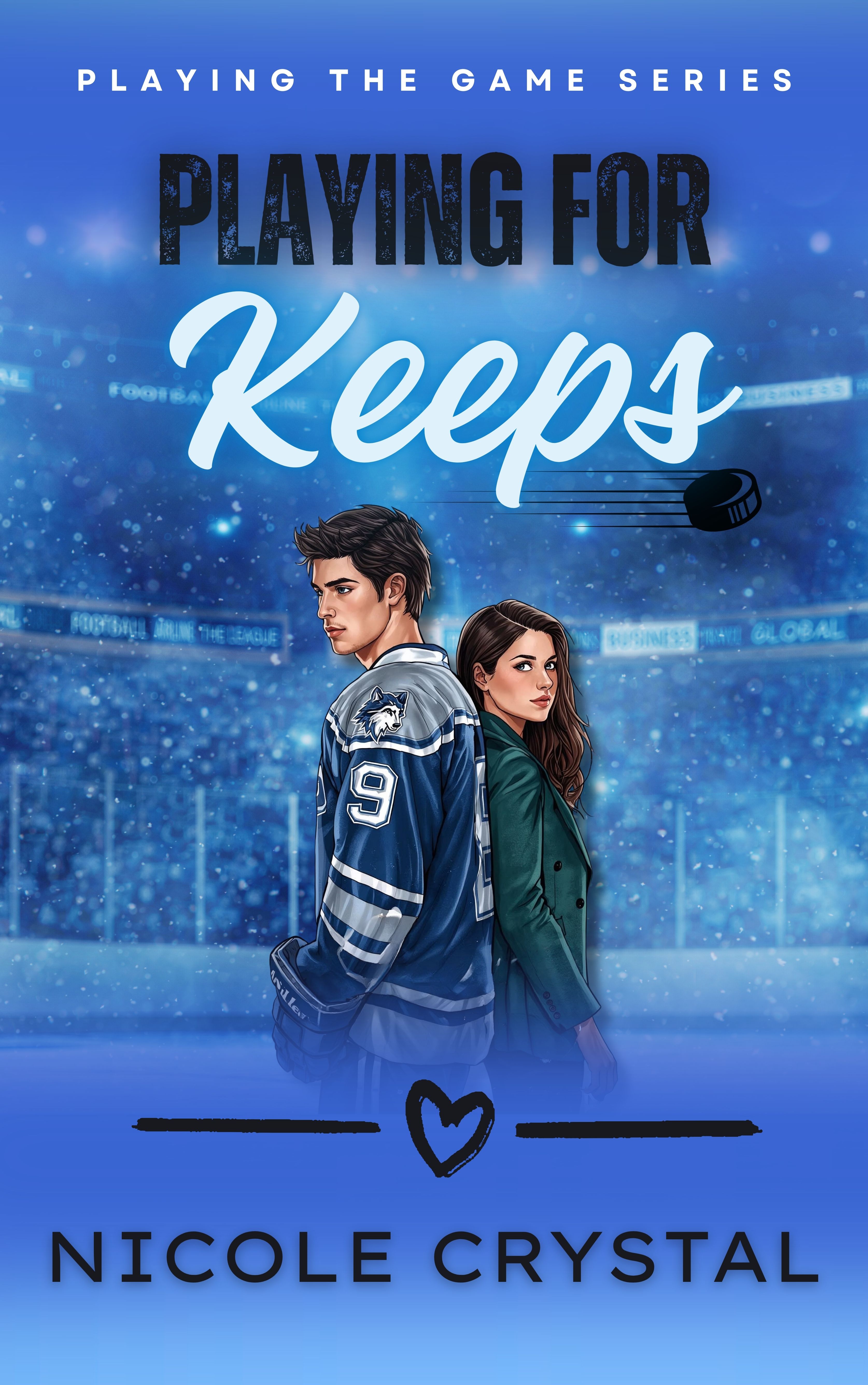 Playing for Keeps (Playing the Game, #1)