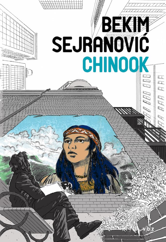 Chinook (Sabrana djela Bekima Sejranovića, #6)