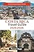 Costa Rica Travel Guide 202...