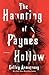 The Haunting of Paynes Hollow