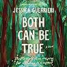 Both Can Be True:...