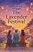 The Lavender Festival: A No...