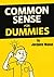 Common Sense for Dummies by Jacques Malan