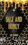 Salt and Honey