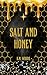 Salt and Honey (The Veiled Vow Series Book 1)