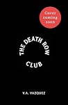 The Death Row Club