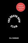 The Death Row Club