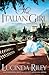 The Italian Girl by Lucinda Riley The Italian Girl by Lucinda Riley