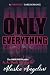 Only Everything