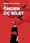 Önden Üç Bilet