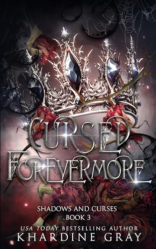 Cursed Forevermore (Shadows and Curses, #3)