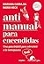 Antimanual para Encendidas:...