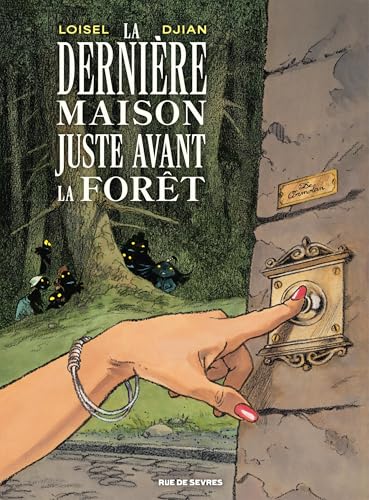 La Dernière Maison juste avant la forêt (French Edition)