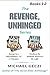 The Revenge, Unhinged Series: Bundle, Books 1-2