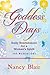 Goddess Days: Daily Nourish...