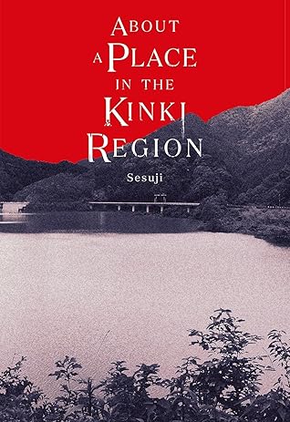 About a Place in the Kinki Region