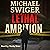 Lethal Ambition: A Legal Th...
