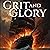 Grit and Glory: A Modern Te...