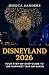 Disneyland 2026 by Jessica Sanders